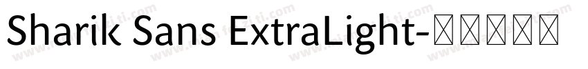 Sharik Sans ExtraLight字体转换